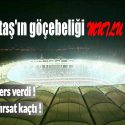 BJK - BURSA 3-2 28 H 20160411 Beşiktaşın Göçebeliği mutlu bitti